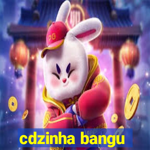 cdzinha bangu